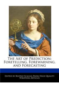 The Art of Prediction