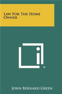 Law For The Home Owner