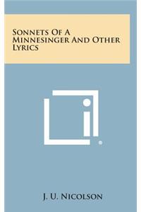 Sonnets of a Minnesinger and Other Lyrics