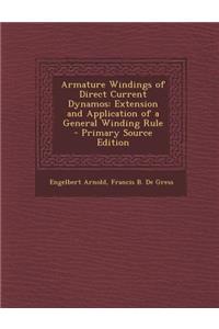 Armature Windings of Direct Current Dynamos: Extension and Application of a General Winding Rule