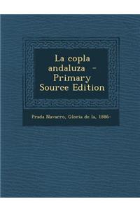 La Copla Andaluza - Primary Source Edition
