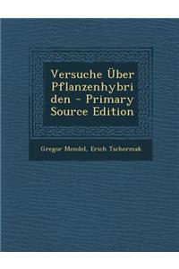Versuche Uber Pflanzenhybriden