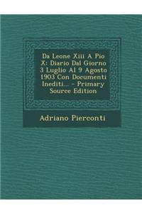 Da Leone Xiii A Pio X