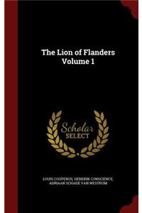 The Lion of Flanders Volume 1
