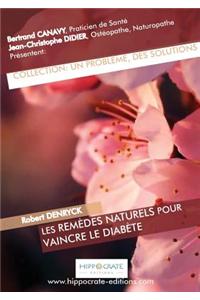 Remedes Naturels Pour Vaincre Le Diabete