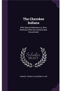 The Cherokee Indians