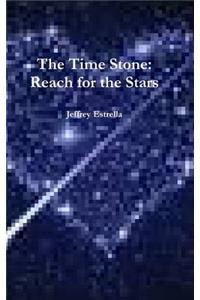 The Time Stone: Reach for the Stars