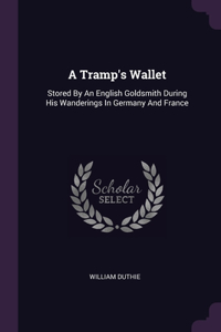 A Tramp's Wallet