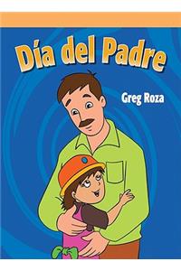 Día del Padre (a Day for Dad)