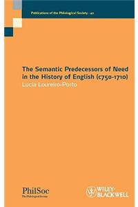 The Semantic Predecessors of Need in the History of English (c750-1710)