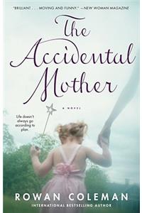 The Accidental Mother