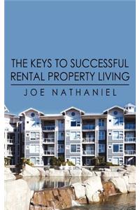 Keys to Successful Rental Property Living