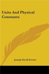 Units And Physical Constants