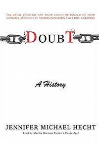 Doubt: A History