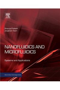 Nanofluidics and Microfluidics