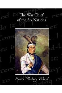 War Chief of the Six Nations