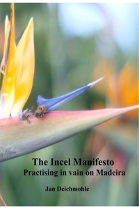 Incel Manifesto