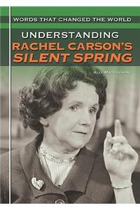 Understanding Rachel Carson's Silent Spring