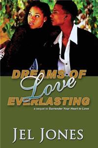 Dreams of Love Everlasting