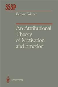 Attributional Theory of Motivation and Emotion