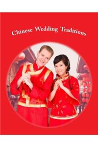 Chinese Wedding Traditions