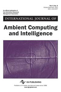 International Journal of Ambient Computing and Intelligence, Vol 4 ISS 4