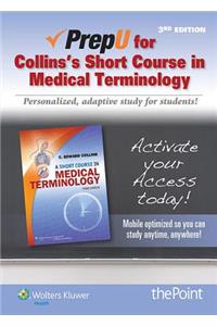 Collins's Short Course in Medical Terminology Prepu Standalone Access 12 Months