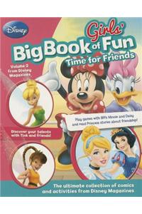 Disney Girls' Big Book of Fun Time for Friends