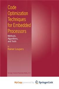 Code Optimization Techniques for Embedded Processors
