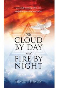 The Cloud by Day and Fire by Night