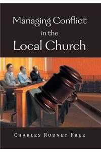 Managing Conflict in the Local Church
