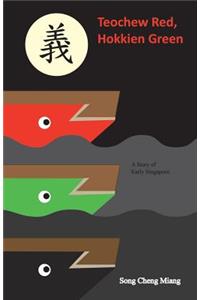 Teochew Red Hokkien Green