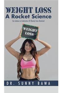 Weight Loss A Rocket Science