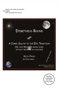 Epimetheus Bound: A Comic Salute to the Epic Tradition