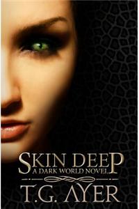 Skin Deep