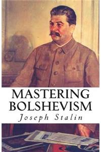 Mastering Bolshevism