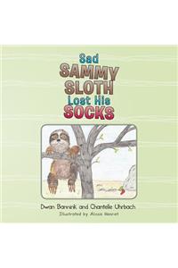 Sad Sammy Sloth Lost His Socks
