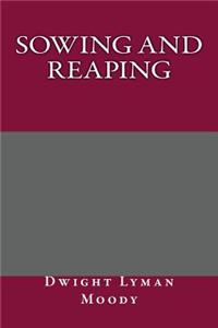 Sowing and Reaping
