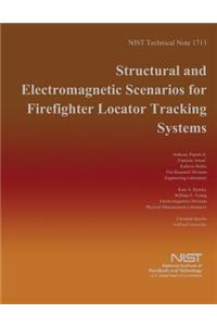 Structural and Electromagnetic Scenarios for Firefighter Locator Tracking System