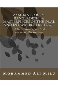 Zamdani Sari of Bangladesh [ A Masterpieces of the Oral and Intangible Heritage