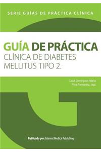 Guia de practica clinica de diabetes mellitus tipo 2