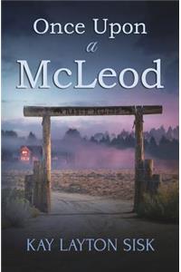 Once Upon A McLeod