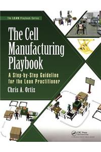 Cell Manufacturing Playbook