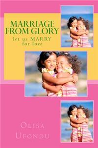 Marriage From Glory