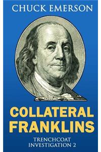 Collateral Franklins