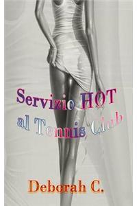 Servizio HOT al Tennis Club