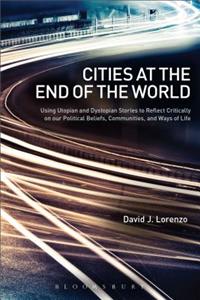Cities at the End of the World
