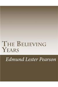 The Believing Years