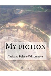 My Fiction