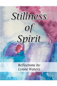 Stillness of Spirit
